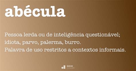 abecula|definição e significado de abecula 